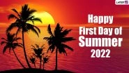 First Day of Summer 2022 Wishes: Images, Happy Summer Quotes, HD Wallpapers, WhatsApp Messages, GIFs & SMS To Forward on Summer Solstice