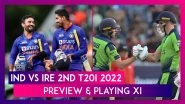 IND vs IRE 2nd T20I 2022 Preview & Playing XI: India Aim Clean Sweep