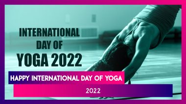 International Yoga Day 2022 Greetings: Images, Quotes, Messages and Wishes To Mark the Occasion