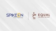Business News | SpikeOn Joins Hands with India's First Gender-neutral Skin Care Brand - Equal