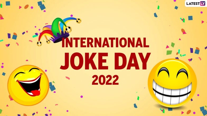 Funny Jokes & Messages To Share With Your Friends and Family on International Joke Day 2022