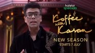 Koffee With Karan Season 7 Promo Out! Karan Johar&rsquo;s Chat Show to Stream on Disney+ Hotstar from July 7 (Watch Video)