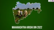 Maharashtra Krishi Din 2022 Greetings & Images for Free Download Online: Wishes, WhatsApp Messages, Quotes, HD Wallpapers & SMS To Send on Agriculture Day