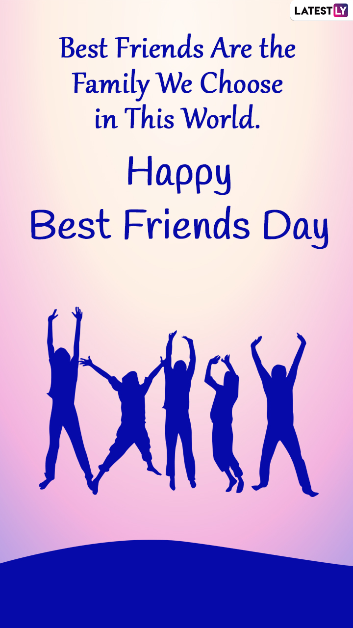 National Best Friends Day 2022: Wishes, Messages, Quotes and ...