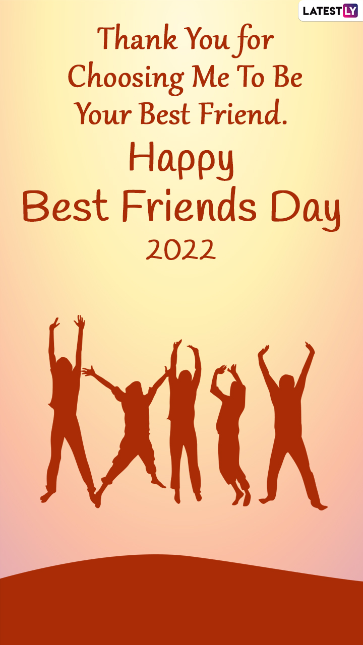 National Best Friends Day 2022: Wishes, Messages, Quotes and ...
