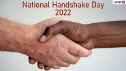 National Handshake Day 2022: From Two-Handed to Lobster Claw, 5 Types of Handshakes and Their Meanings