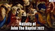 Nativity of John The Baptist 2022: Date, History, Liturgical Celebration And Significance of Observing The&nbsp;Christian Feast Day
