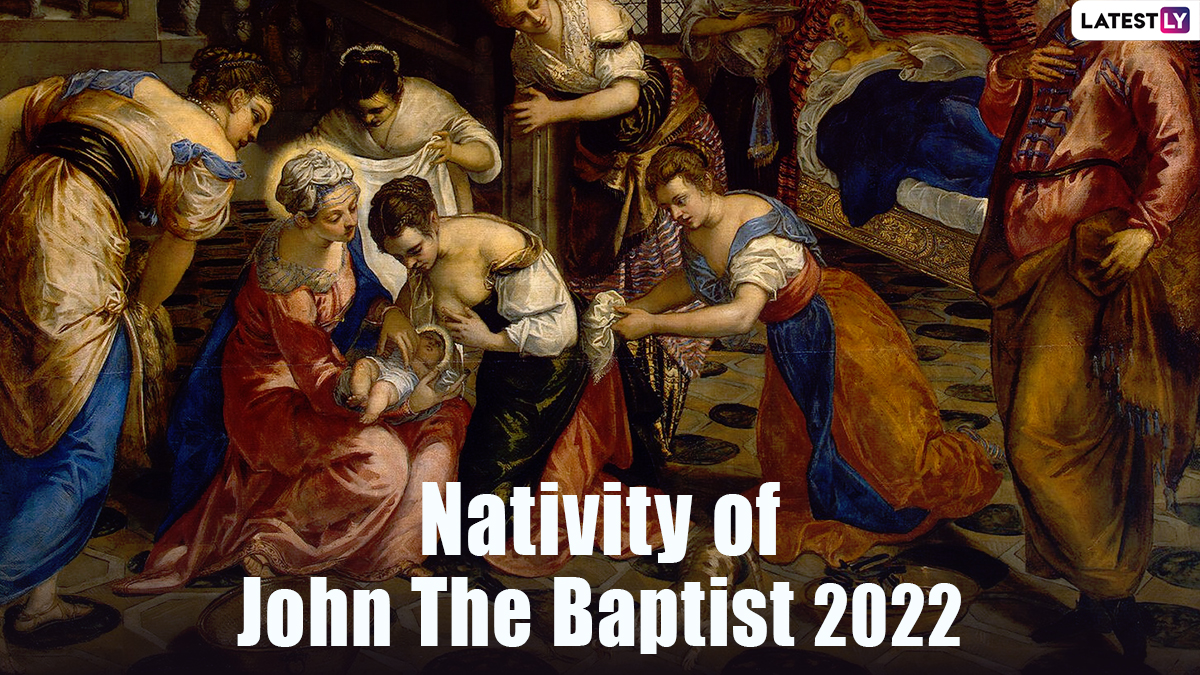 Festivals & Events News | Know About Nativity Of John The Baptist 2022 ...