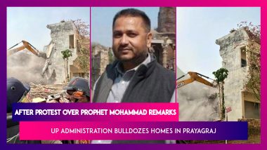 After Protest Over Prophet Mohammad Remarks, UP Administration Bulldozes Homes In Prayagraj