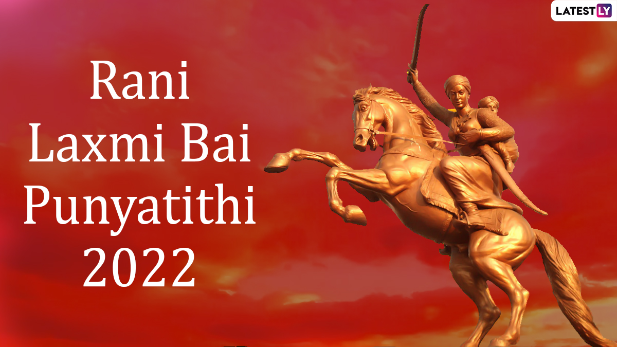 Rani Laxmi Bai Punyatithi 2022 Images & HD Wallpapers for Free Download  Online: Send Images, Quotes & SMS To Observe the Death Anniversary of Queen  of Jhansi | 🙏🏻 LatestLY