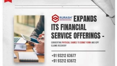 Business News | Rurash Expands Its Financial Service Offerings with Dematerialization Services - Converting Physical Shares to Demat and Also Helps to Recover IEPF Claims