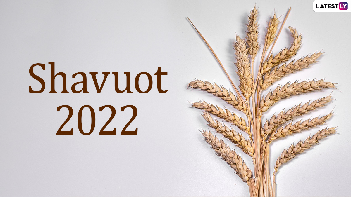 Shavuot 2022 Messages & HD Pictures: Share Warm Wishes, WhatsApp ...