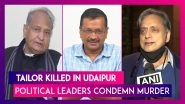 Tailor Murdered in Udaipur: Ashok Gehlot, Rahul Gandhi & Others Condemn Killing