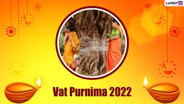 Vat Purnima 2022 Date, Shubh Muhurat & Rituals: Know Fasting Rules and Puja Vidhi To Celebrate the Festival of Married Hindu Women in Maharashtra