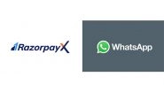 Business News | WhatsApp Partners with RazorpayX to Power Seamless Cashback Transactions Via UPI to Users
