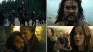 See Season 3 Trailer: Final Season of Jason Momoa&rsquo;s Adventure Sci-Fi Series To Release on August 26 (Watch Video)