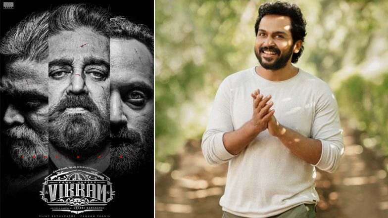 Vikram: Karthi Pens His Thoughts on Lokesh Kanagaraj’s Film, Calls Kamal Haasan-Starrer ‘A True Celebration’