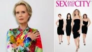 Sex and the City: Cynthia Nixon on Her Choice for Her Character&rsquo;s Sexual Orientation
