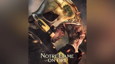 Entertainment News | French Film 'Notre-Dame On Fire' to Release in India on June 24