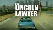 Lincoln Lawyer Season 2: Netflix Renews Television Adaptation of Michael Connelly&rsquo;s Book Series for Yet Another Season