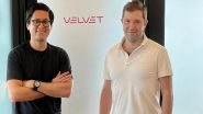 Business News | Velvet, World's Leading Liquidity as a Benefit Platform Commences Operations in India