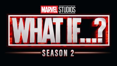 What If…? Season 2 Confirmed! Marvel’s Animated Superhero Series to Be Back With the Second Season by 2023