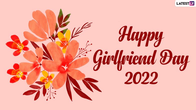 1 Happy Girlfriend Day 2022 784x441 