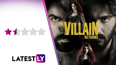 Ek Villain Returns Movie Review: John Abraham, Arjun Kapoor, Disha Patani and Tara Sutaria's Film Is an Inferior Sequel to a Crummy Remake (LatestLY Exclusive)