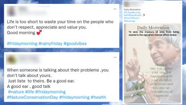 Friday Motivation and Good Morning Messages: Funny Quotes, Viral Images & HD Wallpapers Trend As Netizens Get Ready For Weekend!