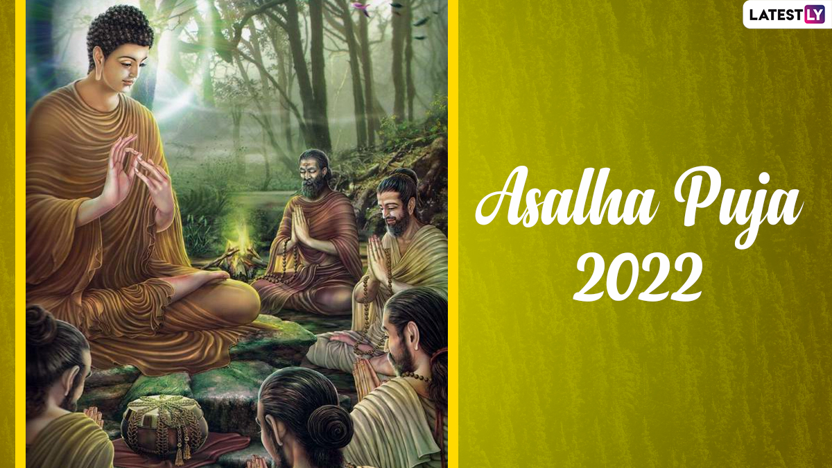 Asalha Puja Or Dhamma Day 2022 Date Significance Know Lord, 57 OFF