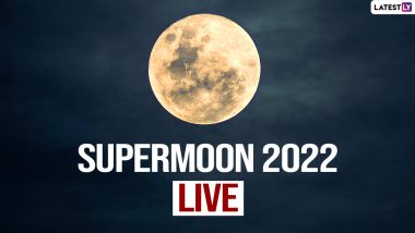 Supermoon 2022 Live Streaming Online: Watch LIVE Broadcast of Year’s Biggest and Brightest Buck Moon Glaring the Night Sky!