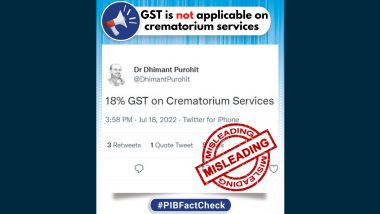GST Rate Hike: 18% GST on Crematorium Services? PIB Fact Check Debunks Fake Information Doing Rounds on Social Media