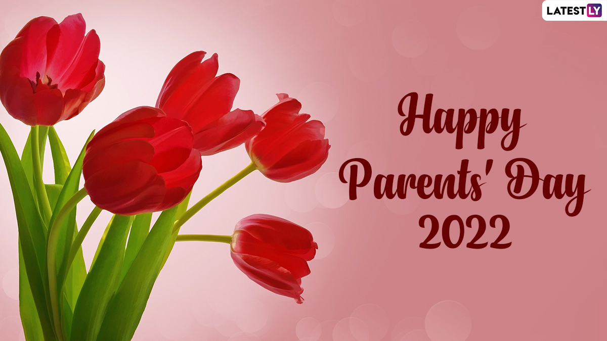 Parents Day 2022 Wishes & Greetings: Wish Mom and Dad With Quotes ...