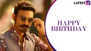 Dhanush Birthday Special: From Maari Gethu To Rakita Rakita Rakita, 5 Hit Dance Numbers By The Superstar That Are Fan Faves (Watch Videos)