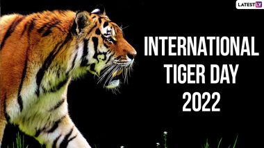 International Tiger Day 2022 Date and Significance: Know All About the Global Observance for Tiger Conservation!