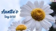 Auntie&rsquo;s Day 2022 Greetings & Quotes: HD Images, Lovely Text Messages, Sayings, Warm Wishes and SMS To Show Love to Your Dear Aunt!