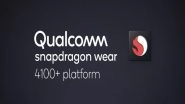 Tech News | Qualcomm Teases Next-generation Wearable with Snapdragon 4100+