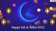 Eid al-Adha 2022 Wishes & Greetings: Share Bakrid Mubarak Messages, Beautiful WhatsApp Stickers, GIFs, Quotes, Shayaris, Wallpaper and HD Images with Your Loved Ones to Celebrate the Day