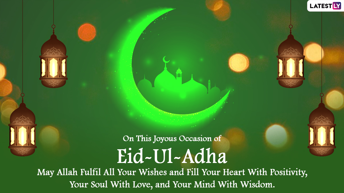 Eid al-Adha 2022 Wishes & Greetings: Share Bakrid Mubarak Messages ...