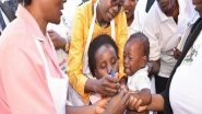 World News | Uganda Receives 12.9 Mln Polio Vaccine Doses from UNICEF for 2nd Round of Vaccination