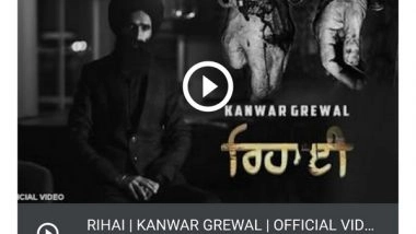 Entertainment News | After Sidhu Moosewala's 'SYL', Kanwar Grewal's 'Rihai' Taken Down by YouTube