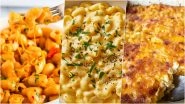 National Mac and Cheese Day 2022: Five Mac N Cheese Recipes To Enjoy This Food Day Dedicated to Delicious Dish