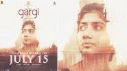 Gargi Release Date: Sai Pallavi&rsquo;s Thriller Movie To Arrive in Theatres on July 15!