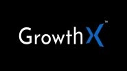 Business News | GrowthX Raises the Largest Ever Community Led Seed Round with 212 Investors