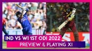 IND vs WI 1st ODI 2022 Preview & Playing XI: Teams Eye Winning Start
