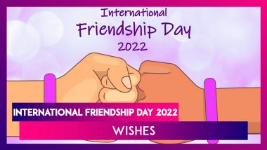 International Friendship Day 2022 Wishes Send Exciting Images, Messages & Greetings to Your Friends