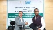 Business News | NTPC Signs Statement of Intent with NITI Aayog to Develop 'net Zero GHG Emissions' Roadmap