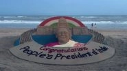 &lsquo;Daughter of Odisha&rsquo;: Sudarsan Pattnaik Congratulates President-Elect Droupadi Murmu With Sand Art at Puri Beach (See Pics)