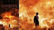 Oppenheimer Release Date: Cillian Murphy, Emily Blunt, Robert Downey Jr and Florence Pugh&rsquo;s Film by Christopher Nolan To Arrive in Theatres on July 21, 2023!