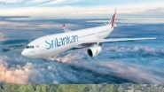 World News | Bharat Petroleum Refuels Sri Lankan Airlines Flights at Indian Airports, Amid Country's Deepening Fuel Crisis